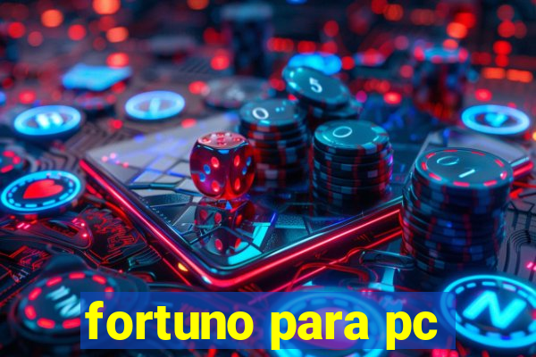 fortuno para pc